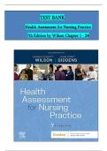 TEST BANK For Health Assessment for Nursing Practice, 7th Edition by Wilson, Verified Chapters 1 - 24, Complete Newest Version