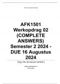 AFK1501 Werkopdrag 02 (COMPLETE ANSWERS) Semester 2 2024 - DUE 16 Augustus 2024 ; 100% TRUSTED Complete, trusted solutions and explanations. Ensure your success with us.