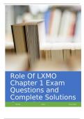 Role Of LXMO Chapter 1 Exam Questions and Complete Solutions Graded A+