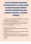 FedVTE WINDOWS OPERATING SYSTEM SECURITY ACTUAL EXAM BUNDLE ACTUAL QUESTIONS AND CORRECT VERIFIED ANSWERS 2024-2025 ALREADY GRADED A+. NEWEST VERSION.