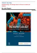 Test Bank For Mccance & Huether's Pathophysiology: The Biologic Basis For Disease In Adults And Children 9th Edition By Julia L. Rogers All Chapters 1-49