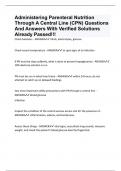 Administering Parenteral Nutrition Through A Central Line (CPN) Questions And Answers With Verified Solutions Already Passed!!!