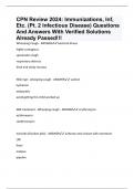 CPN Review 2024: Immunizations, Inf, Etc. (Pt. 2 Infectious Disease) Questions And Answers With Verified Solutions Already Passed!!!