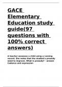 GACE Elementary Education study guide(97 questions with 100- correct answers).