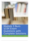 Module 3 Nurs 5334 Exam Questions with Complete Solutions Graded A+