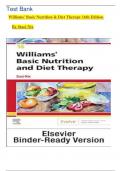 TEST BANK - Williams' Basic Nutrition & Diet Therapy By Staci Nix  16th Edition /ALL CHAPTERS INCLUDED 2024