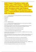 EMT Chapter 2 Workforce Safety and  Wellness quiz, EMS Chapter 3 Medical,  Legal, and Ethical Issues Quiz, EMS Chapter  2 Quiz Workforce Safety and Wellness,  Chapter 1 EMS Quiz- EMS Systems, EMT - Ch.4 - Communications and Documentations,  EMT Test Bank.