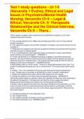 Test 1 study questions - ch 1-5  (Varcarolis + Evolve), Ethical and Legal  Issues in Psychiatric/Mental Health  Nursing, Varcarolis Ch 6 -- Legal &  Ethical, Varcarolis Ch. 9: Therapeutic  Relationships and the Clinical Interview,  Varcarolis Ch 9 -- Ther