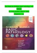 TEST BANK For Robbins & Kumar Basic Pathology, 11th Edition by Vinay Kumar, Abul K. Abba, Verified Chapters 1 - 24, Complete Newest Version