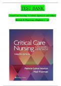 TEST BANK For Critical Care Nursing- A Holistic Approach, 12th Edition by Morton Fontaine, Verified Chapters 1 - 56, Complete Newest Version