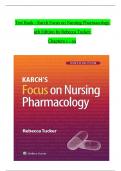 TEST BANK For Karch's Focus on Nursing Pharmacology, 9th Edition by Rebecca Tucker, Verified Chapters 1 - 59, Complete Newest Version