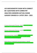 ACS BIOCHEMISTRY EXAM WITH CORRECT 80+ QUESTIONS WITH CORRECTRY ANALYZED ANSWERS (ACTUAL EXAM) ALREADY GRADED A+ LATEST 2024 – 2025 