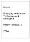 NUR3472 - Midterm 1 Guide (Q & S) Emerging Healthcare Technologies & Innovation