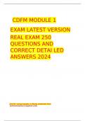 CDFM MODULE 1 EXAM LATEST VERSION          REAL EXAM 250 QUESTIONS AND CORRECT DETAI LED ANSWERS 2024 