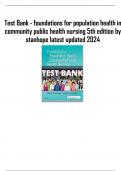 Test Bank - foundations for population health in community public health nursing 5th edition by stanhope latest updated 2024