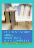 CTI2 TEST STUDY GUIDE QUESTIONS WITH COMPLETE ANSWERS!!