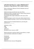 GMS 6530/GMS6530 University Of Florida -GMS 6530 (Med Pharm II - Cardio): PROBLEM SET 7 Respiratory Drugs Questions With Complete Solutions