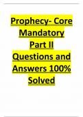 Prophecy- Core Mandatory Part II Questions and Answers 100% Solved