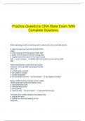   Practice Questions CNA State Exam With Complete Solutions.