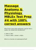 Massage Anatomy & Physiology MBLEx Test Prep -4 with 100- correct answers.