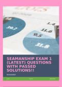 SEAMANSHIP EXAM 1 (LATEST) QUESTIONS WITH PASSED SOLUTIONS!!