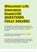 Wisconsin Life Insurance Exam(150 QUESTIONS FULLY SOLVED).