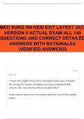 MED SURG RN HESI EXIT LATEST 2023 VERSION 5 ACTUAL EXAM ALL 140 QUESTIONS AND CORRECT DETAILED ANSWERS WITH RATIONALES (VERIFIED ANSWERS) 