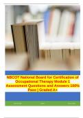 NBCOT National Board for Certification of Occupational Therapy Module 1 Assessment Questions and Answers 100% Pass | Graded A+