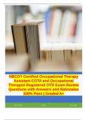 NBCOT Certified Occupational Therapy Assistant COTA and Occupational Therapist Registered OTR Exam Review Questions with Answers and Rationales 100% Pass | Graded A+