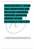 CDCR MAJOR 2 t EXAM  2024 QUESTIONS AND  DETAILED ANSWERS|  VERIFIED ANSWERS  NEWEST STUDY  MATERIALS 2024-2025