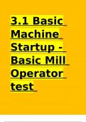 3.1 Basic Machine Startup - Basic Mill Operator test questions and answers.