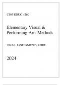 WGU C105 - EDUC 4260 Elementary Visual & Performing Arts Methods - Comprehensive FA Guide