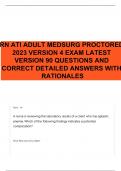 RN ATI ADULT MEDSURG PROCTORED 2024 VERSION 4 EXAM LATEST VERSION 90 QUESTIONS AND CORRECT DETAILED ANSWERS WITH RATIONALES