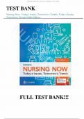 Test bank - for Nursing Now Today's Issues, Tomorrow's Trends: Today's Issues, Tomorrows Trends Ninth Edition by Joseph T. Catalano, All Chapters | Complete Guide A+