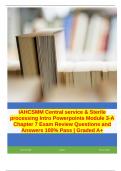 IAHCSMM Central service & Sterile processing Intro Powerpoints Module 3-A Chapter 7 Exam Review Questions and Answers 100% Pass | Graded A+