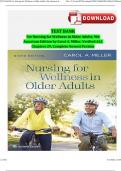 TEST BANK FOR NURSING FOR WELLNESS IN OLDER ADULTS MILLER 9TH EDITION 2024 ISBN: 9781975179137 ALL CHAPTERS COMPLETE & AVAILABLE INSTANT DOWNLOAD 