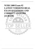 NURS 2400 Exam #2 LATEST VERSIONS REAL  EXAM QUESTIONS AND  CORRECT ANSWERS  |AGRADE