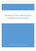 Samenvatting Strategisch Merkenmanagement (Kennis A) Jaar 2, periode 1