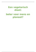 Een vegetarisch dieet: beter voor mens en planeet?