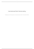 Samenvatting Internationaal recht (muv  hoofdstuk 5 van deel VI: regionale organisaties in Europa)     