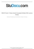 NR327 Exam 3 Study Guide Completed (Edited With Lecture Notes)