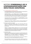 Uitgeschreven notities bij syndromale les 9 - LYMPHADENOPATHIEËN VAN INFECTIEUZE OORSPRONG