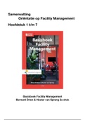 Samenvatting - Oriëntatie op Facility Management - Hoofdstuk 1 t/m 7 en Begrippenlijst 