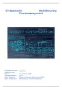 Eindopdracht Bedrijfskundig Procesmanagement - eindcijfer 9! Inclusief bijlagen en feedback.