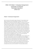 ENG 120 Week 1 Individual Assignment   University of Phoenix   Business Literature   ENG/120                   Week 1 Individual Assignment           Since my journey into the workforce began at the age of 16 I have worked for many different companies and