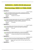 NURS6521 / NURS 6521N Advanced Pharmacology WEEK 11 FINAL EXAM//Exam (elaborations) NURS6521 / NURS 6521N Advanced Pharmacology WEEK 11 FINAL EXAM (NURS6521/NURS6521N)