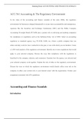 ACC/561 Accounting & The Regulatory Environment  In the wake of the accounting and finance scandals of the early 2000s, the regulatory environment for businesses changed dramatically to create more accountability and transparency. Agencies like the Securi