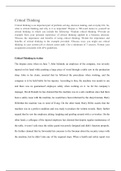 Critical Thinking  Critical thinking is an important part of problem solving, decision making, and everyday life. So, what is critical thinking and why is it so important? Prepare a 700-word memo to yourself on critical thinking in which you include the f