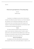 nurs6521wk1assignment.docx  Nurs 6521  Ethical and Legal Implications of Prescribing Drugs  Nurs 6521  Walden University  As practitioners it is our obligations to provide care that is in the best interest of our patients. In the healthcare the principle 