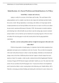 WK3..docx    Identification of a Social Problem and Identification of a Policy   Social Policy: Analysis and Advocacy  Aging is a reality for everyone, for the future and for today. The social impact of the aging population can be a complex issue that not